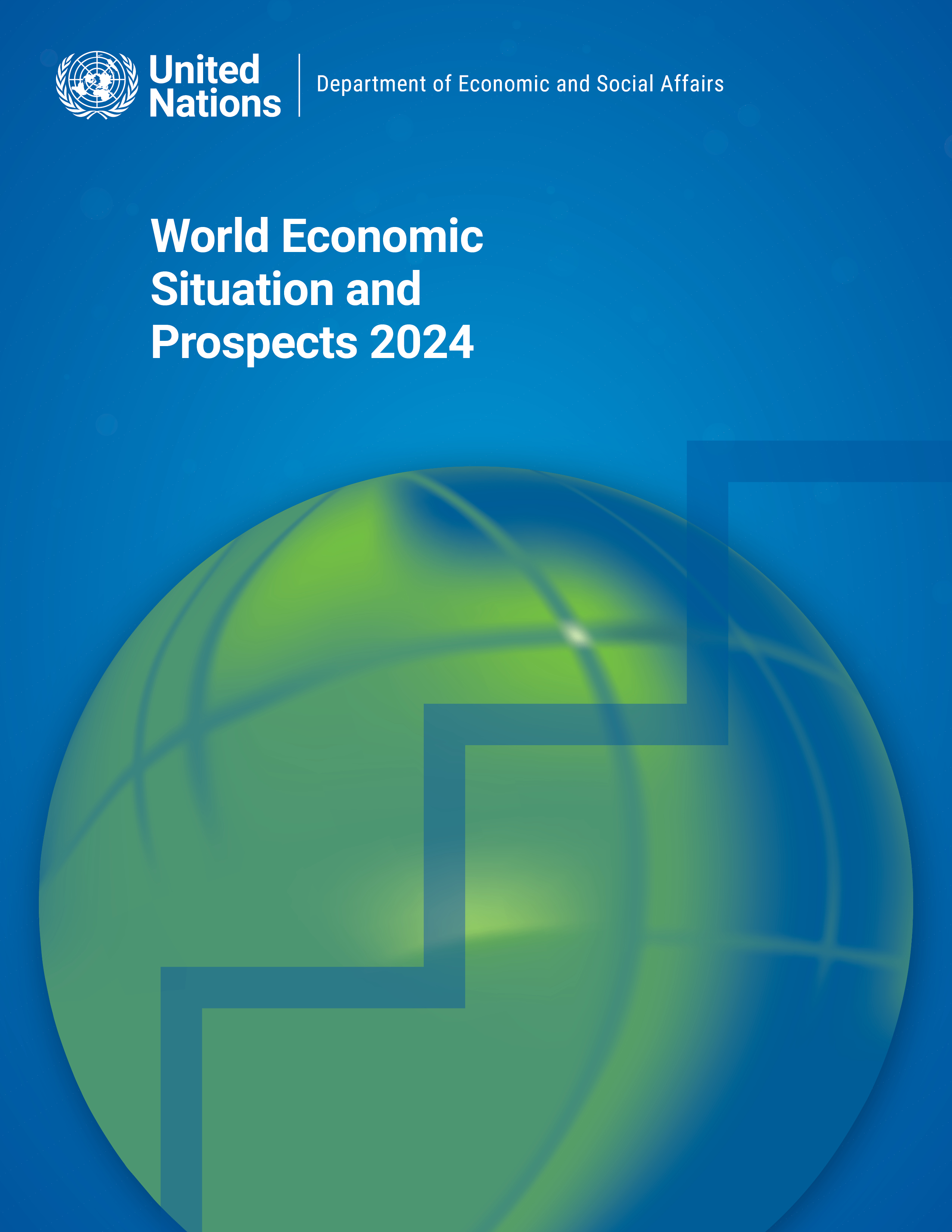 World Economic Situation and Prospects 2024 DESA Publications